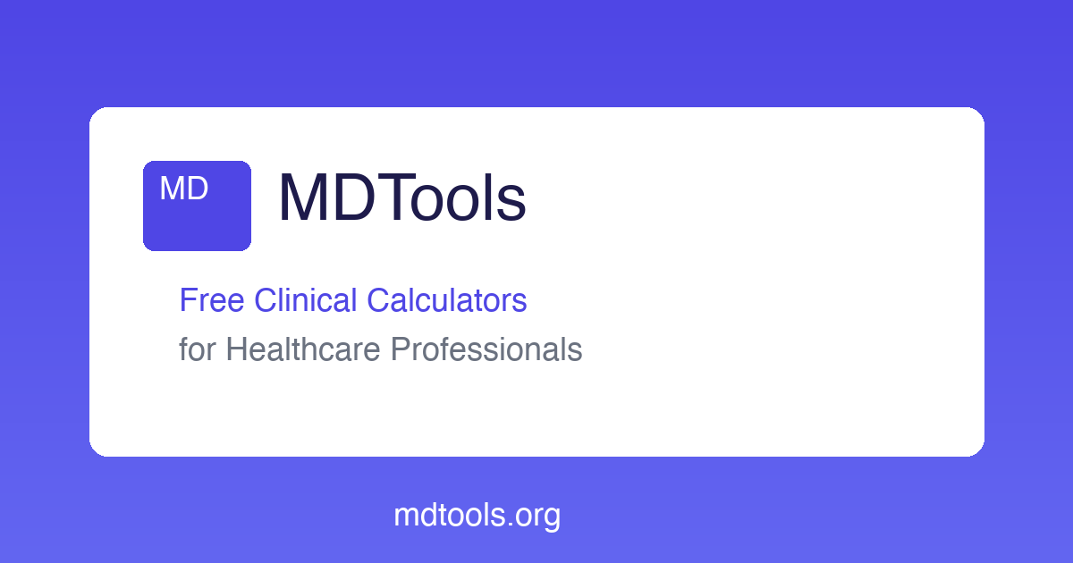 MDTools — Free Clinical Tools for Healthcare Pros